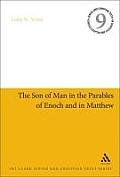 The Son of Man in the Parables of Enoch and in Matthew