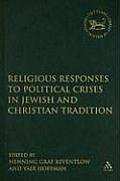 Religious Responses Upon Political Crises in Jewish and Christian Tradition
