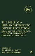 The Bible as a Human Witness to Divine Revelation