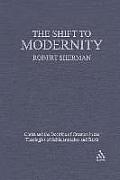 The Shift to Modernity: Christ and the Doctrine of Creation in the Theologies of Schleiermacher and Barth