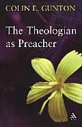 Theologian as Preacher