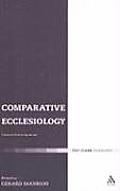 Comparative Ecclesiology: Critical Investigations