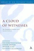 A Cloud of Witnesses: The Theology of Hebrews in Its Ancient Contexts