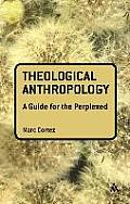 Theological Anthropology: A Guide for the Perplexed