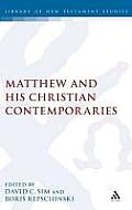 Matthew and His Christian Contemporaries