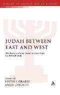 Judah Between East and West: The Transition from Persian to Greek Rule (ca. 400-200 BCE): A Conference Held at Tel Aviv University, 17-19 April 200