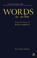 Words in Action: Speech ACT Theory and Biblical Interpretation