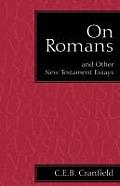 On Romans: And Other New Testament Essays