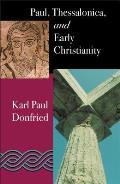 Paul: Thessalonica and Early Christianity