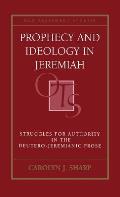 Prophecy and Ideology in Jeremiah