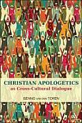Christian Apologetics as Cross Cultural Dialogue