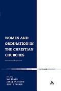 Women and Ordination in the Christian Churches: International Perspectives