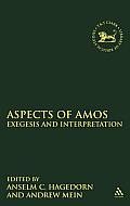 Aspects of Amos: Exegesis and Interpretation