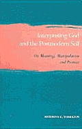 Interpreting God & The Postmodern Self