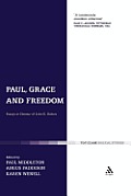 Paul, Grace and Freedom: Essays in Honour of John K. Riches