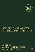 Aspects of Amos: Exegesis and Interpretation