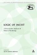 The Logic of Incest: A Structuralist Analysis of Hebrew Mythology