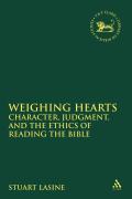 Weighing Hearts: Character, Judgment, and the Ethics of Reading the Bible