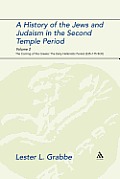 A History of the Jews and Judaism in the Second Temple Period, Volume 2: The Coming of the Greeks: The Early Hellenistic Period (335-175 Bce)