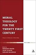 Moral Theology for the 21st Century: Essays in Celebration of Kevin T. Kelly