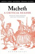 Macbeth: A Critical Reader: A Critical Reader