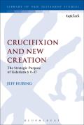 Crucifixion and New Creation