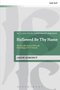 Hallowed Be Thy Name: The Sanctification of All in the Soteriology of P. T. Forsyth