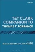 T&t Clark Handbook of Thomas F. Torrance