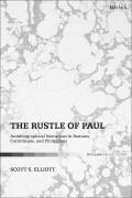 The Rustle of Paul: Autobiographical Narratives in Romans, Corinthians, and Philippians