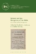 Ireland and the Reception of the Bible: Social and Cultural Perspectives