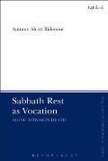 Sabbath Rest as Vocation: Aging Towards Death