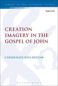 Creation Imagery in the Gospel of John