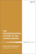 The Pseudepigraphal Letters to the Thessalonians