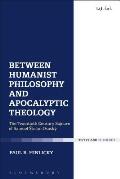 Between Humanist Philosophy and Apocalyptic Theology: The Twentieth Century Sojourn of Samuel Stefan Osusky