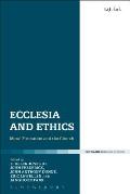 Ecclesia and Ethics: Moral Formation and the Church
