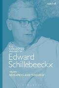 The Collected Works of Edward Schillebeeckx Volume 2: Revelation and Theology