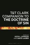 T&t Clark Companion to the Doctrine of Sin