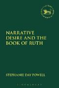 Narrative Desire and the Book of Ruth