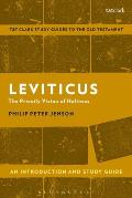 Leviticus: An Introduction and Study Guide: The Priestly Vision of Holiness