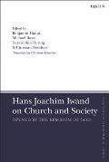 Hans Joachim Iwand on Church and Society: Opened by the Kingdom of God
