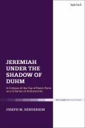 Jeremiah Under the Shadow of Duhm: A Critique of the Use of Poetic Form as a Criterion of Authenticity