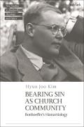 Bearing Sin as Church Community: Bonhoeffer's Hamartiology