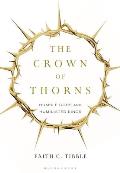 The Crown of Thorns: Humble Gods and Humiliated Kings