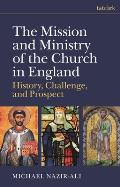The Mission and Ministry of the Church in England: History, Challenge, and Prospect