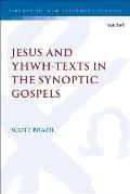 Jesus and YHWH-Texts in the Synoptic Gospels