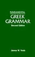 Fundamental Greek Grammar 2nd Edition