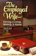 Employed Wife Earning A Living Making A