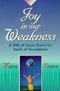 Joy In Our Weakness A Gift Of Hope Fro