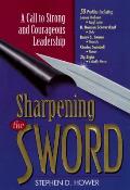 Sharpening The Sword A Call To Strong