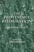 Protestant Reformation Major Documents